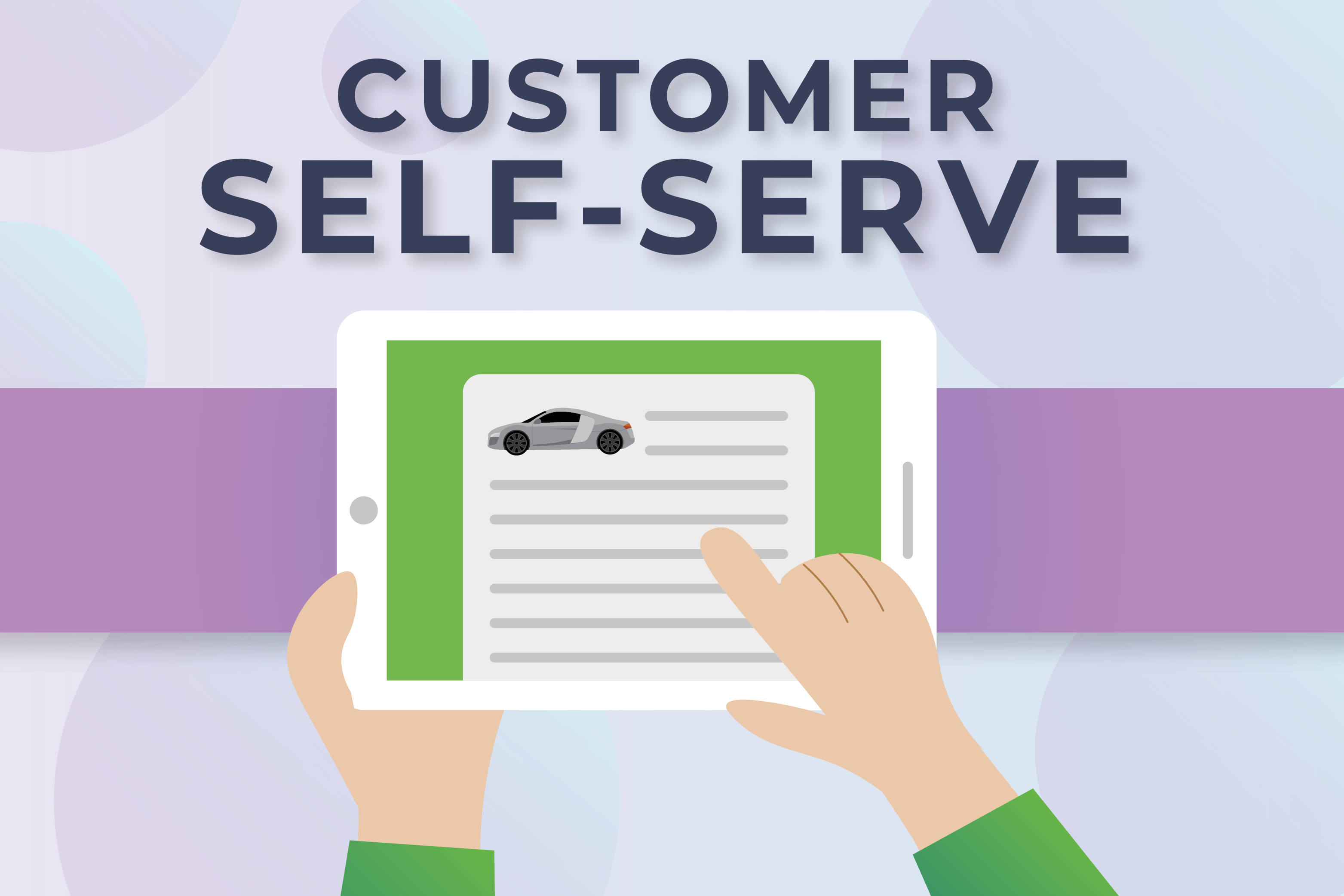 Customer Self-Serve